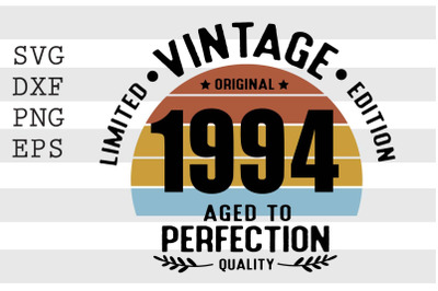 Vintage 1994 Aged to Perfection SVG