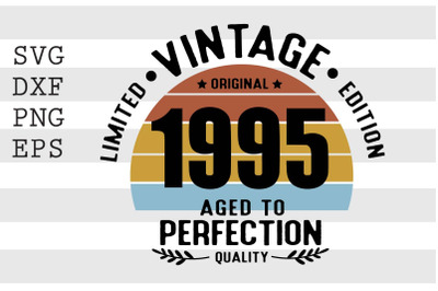 Vintage 1995 Aged to Perfection SVG