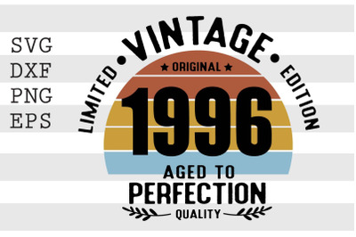 Vintage 1996 Aged to Perfection SVG