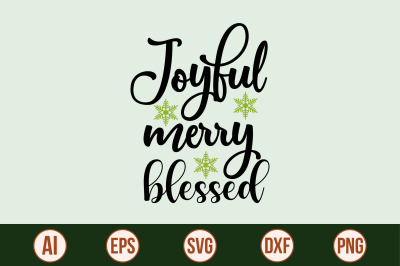 joyful merry blessed svg cut file