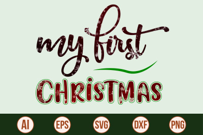 My First Christmas svg cut file