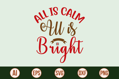 All is Calm All is Bright svg cut file