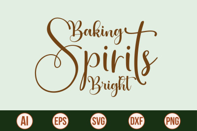 Baking Spirits Bright svg cut file