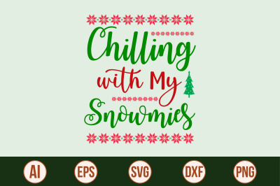 Chilling with My Snowmies svg cut file