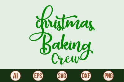 Christmas Baking Crew svg cut file