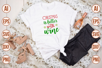 Christmas is better with wine svg