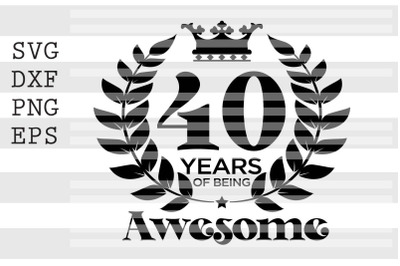 40 years of being awesome SVG