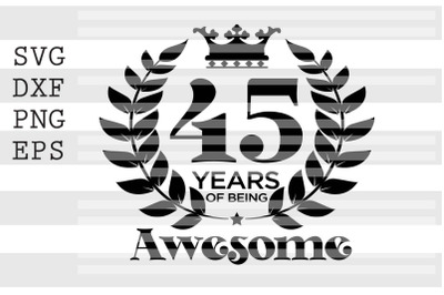 45 years of being awesome SVG