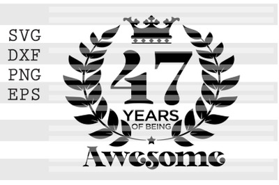 47 years of being awesome SVG