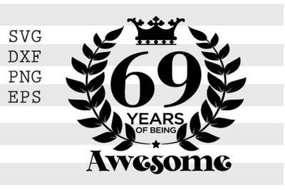 69 years of being awesome SVG