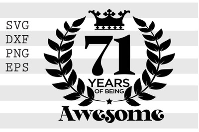 71 years of being awesome SVG