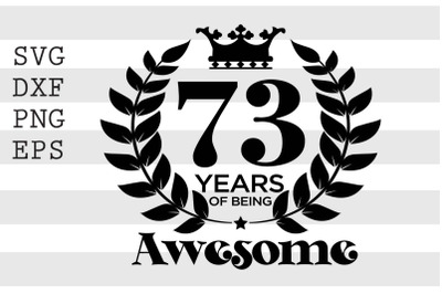 73 years of being awesome SVG