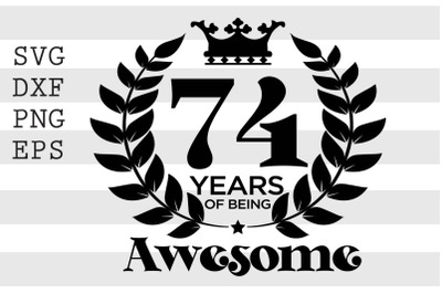 74 years of being awesome SVG