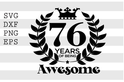 76 years of being awesome SVG