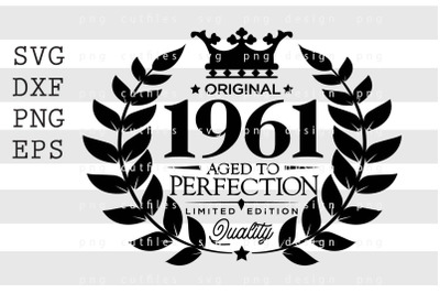 Original 1961 Aged to Perfection SVG