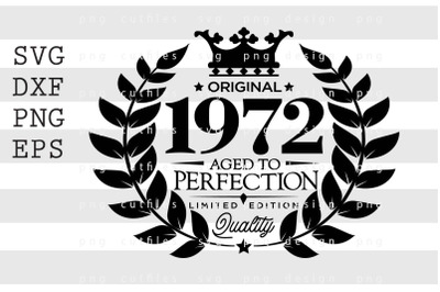 Original 1972 Aged to Perfection SVG