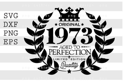 Original 1973 Aged to Perfection SVG