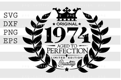 Original 1974 Aged to Perfection SVG