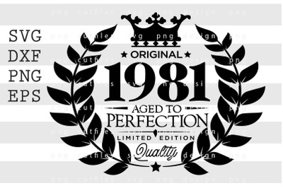 Original 1981 Aged to Perfection SVG