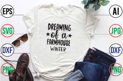 Dreaming of a farmhouse winter svg cut file