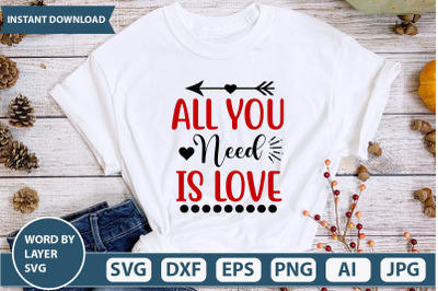 all you need is love svg