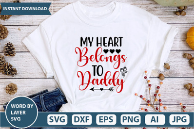 my heart belongs to daddy svg design