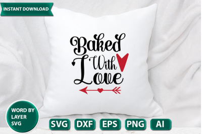 Baked  With Love SVG Bundle