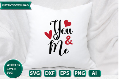 You And Me svg cut file