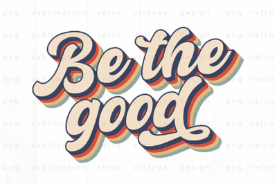 Retro be the good