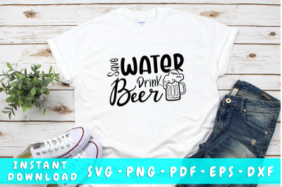 Save water drink beer SVG