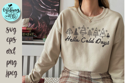 Hello cold days svg, winter svg