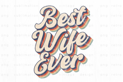 Retro best wife ever PNG Design