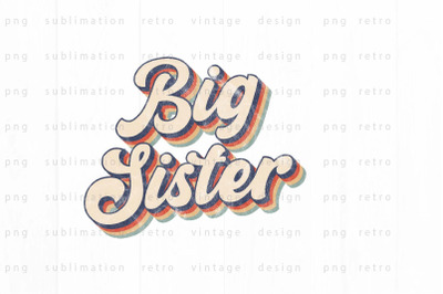 Retro Big sister PNG Design