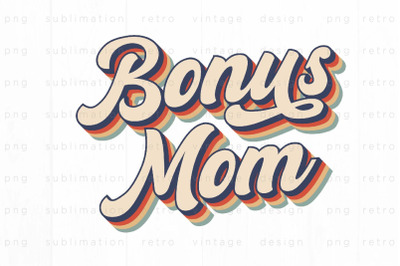 Retro Bonus mom PNG Design