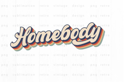 Retro homebody PNG Design