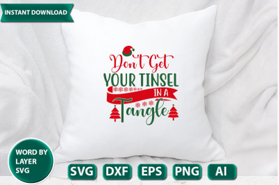 DON&#039;T GET YOUR TINSEL IN A TANGLE-01 svg cut file