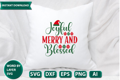 JOYFUL MERRY AND BLESSED svg cut file