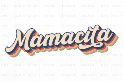 Retro Mamacita PNG Design