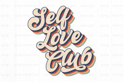 Retro self love club PNG Design