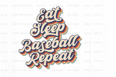 Eat Sleep Baseball Repeat PNG Design