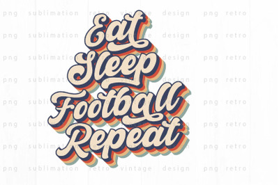 Eat Sleep Football Repeat  PNG Design