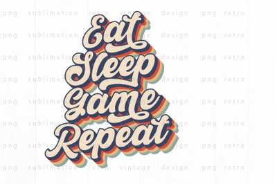 Eat Sleep Game Repeat  PNG Design