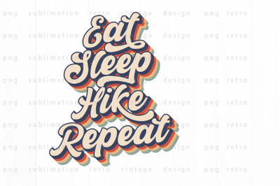 Eat Sleep Hike Repeat PNG Design