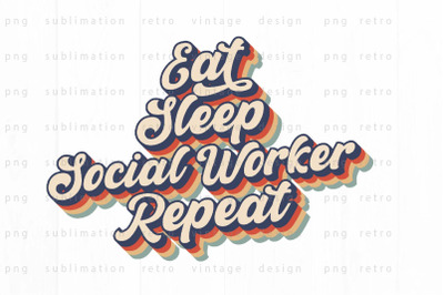 Eat Sleep Social worker Repeat PNG Design