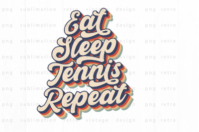 Eat Sleep Tennis Repeat PNG Design