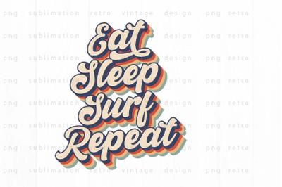 Eat Sleep Surf Repeat PNG Design