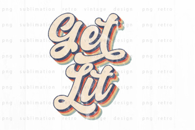 Get lit  PNG Design