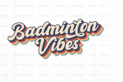 Badminton Vibes PNG Design