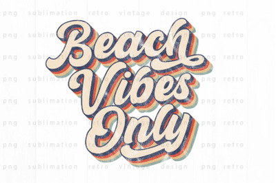 Beach vibes only PNG Design