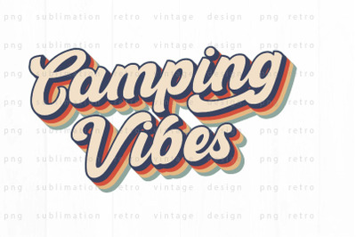 Camping vibes PNG Design